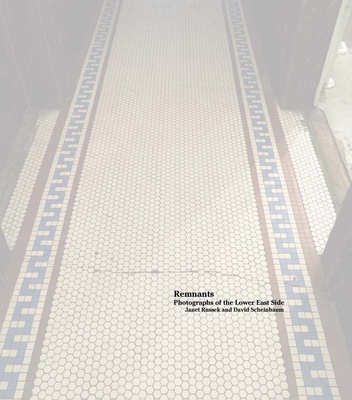 Janet Russek and David Scheinbaum: Remnants: Ph... 1942185308 Book Cover