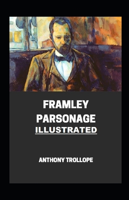 Framley Parsonage Illustrated