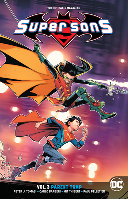 Super Sons Vol. 3: Parent Trap 1401284469 Book Cover