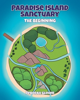Paradise Island Sanctuary: The Beginning B0F1W5SLXV Book Cover
