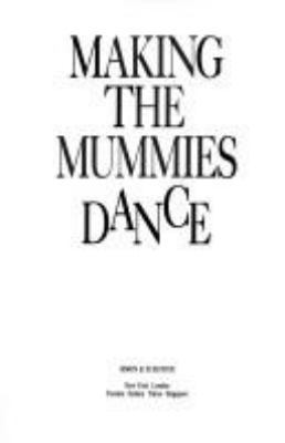 Making the Mummies Dance: Inside the Metropolit... 0671738542 Book Cover