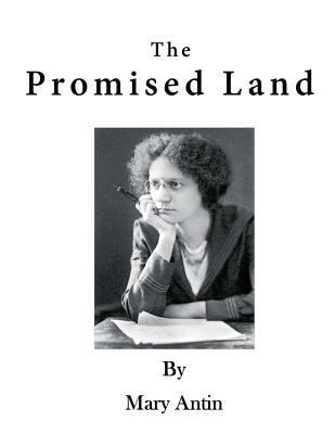 The Promised Land: The Autobiography of Mary Antin 1523353899 Book Cover