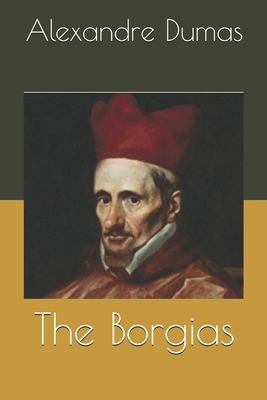 The Borgias 1694020827 Book Cover