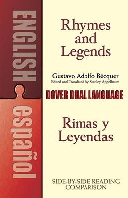 Rhymes and Legends (Selection)/Rimas Y Leyendas... 048644788X Book Cover