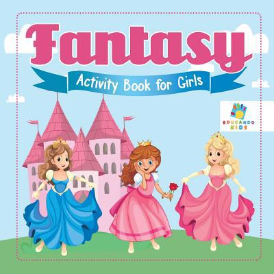 Fantasy Activity Book for Girls 164521771X Book Cover