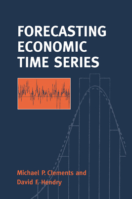 Forecasting Economic Time Series 0521632420 Book Cover