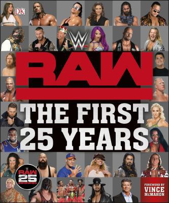 WWE RAW The First 25 Years 0241319986 Book Cover