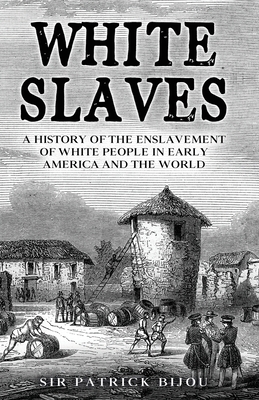 White Slaves 1915642329 Book Cover