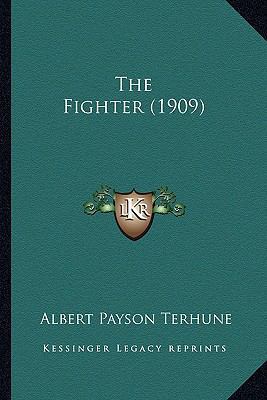 The Fighter (1909) 1163910651 Book Cover