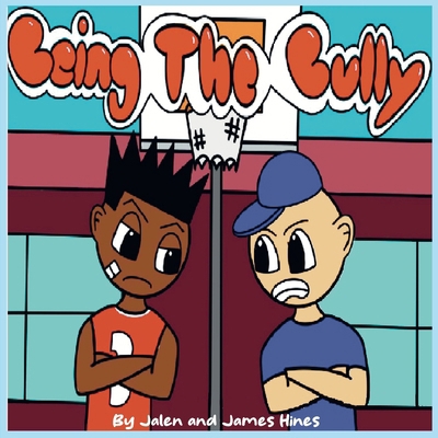 Being the Bully 1735285854 Book Cover