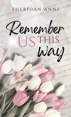 Remember Us This Way 1925958930 Book Cover