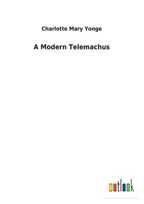 A Modern Telemachus 3732619281 Book Cover