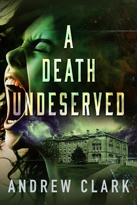 A Death Undeserved 1036183092 Book Cover