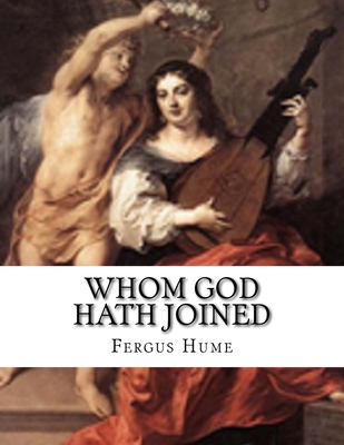 Whom God Hath Joined 1977586619 Book Cover