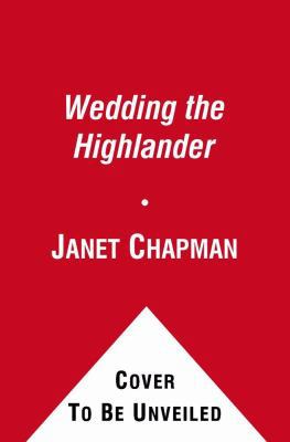 Wedding the Highlander 1439187150 Book Cover