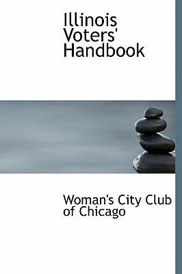 Illinois Voters' Handbook 1241672903 Book Cover