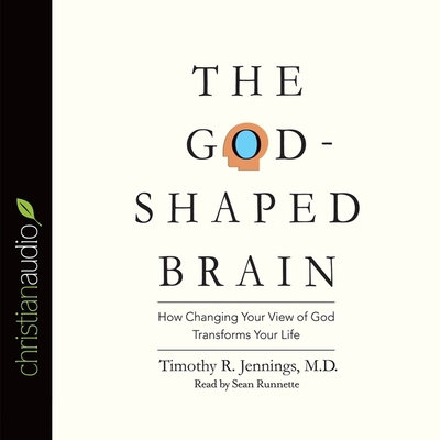 God-Shaped Brain: How Changing Your View of God... B08XNVBS9C Book Cover