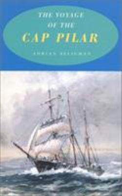 The Voyage of the Cap Pilar 0924486627 Book Cover