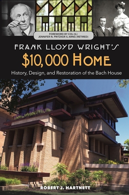 Frank Lloyd Wright's $10,000 Home: History, Des... 0998328294 Book Cover