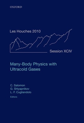 Many-Body Physics with Ultracold Gases 019966188X Book Cover