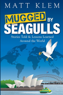 Mugged by Seagulls 0986508187 Book Cover