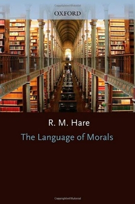 The Language of Morals 0198810776 Book Cover