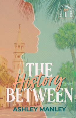 The History Between B0GTBNJPH1 Book Cover