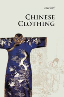 Chinese Clothing 0521186897 Book Cover