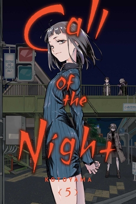 Call of the Night, Vol. 5 1974724085 Book Cover
