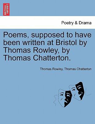 Poems, Supposed to Have Been Written at Bristol... 1241097569 Book Cover