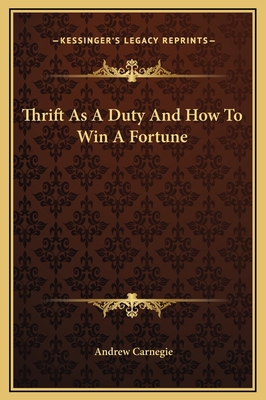 Thrift As A Duty And How To Win A Fortune 1169192920 Book Cover