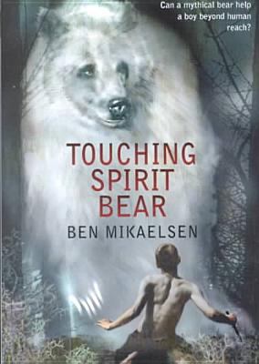 Touching Spirit Bear 0756910994 Book Cover