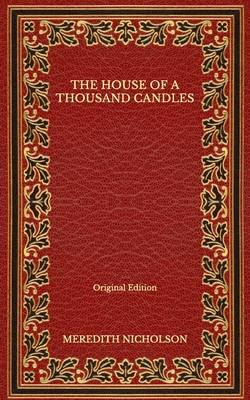 The House of a Thousand Candles - Original Edition B08NF1PJTJ Book Cover