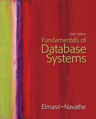 Fundamentals of Database Systems (6th Edition) 0136086209 Book Cover