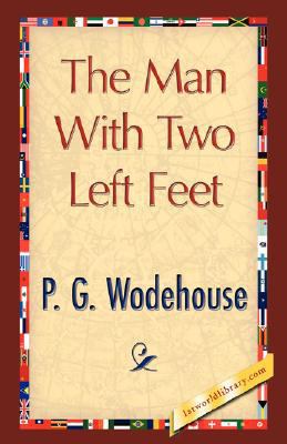 The Man with Two Left Feet 1421896680 Book Cover