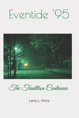 Eventide '95: The Tradition Continues B0BG6CRG9H Book Cover
