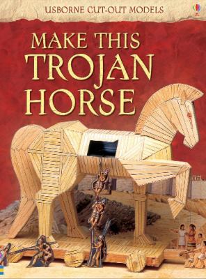 Make This Trojan Horse 0746093535 Book Cover