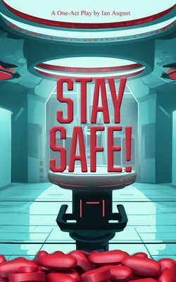 Stay Safe! 1968051287 Book Cover