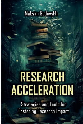 Research Acceleration B0DTTVC7H6 Book Cover