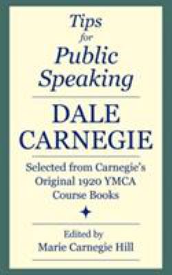 Tips for Public Speaking: Selected from Carnegi... 0979160634 Book Cover
