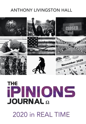The iPINIONS Journal: 2020 in Real Time 166321509X Book Cover