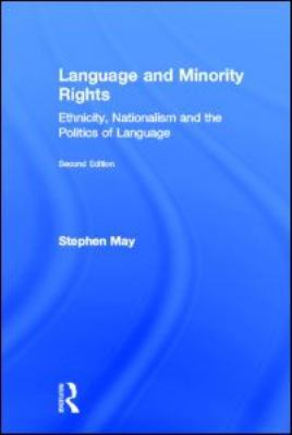 Language and Minority Rights: Ethnicity, Nation... 0805863079 Book Cover