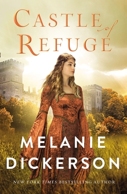 Castle of Refuge: Sweet, YA Medieval Romance In... 0785234055 Book Cover