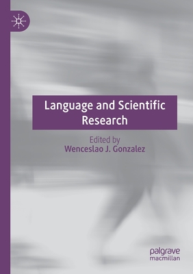 Language and Scientific Research 3030605396 Book Cover