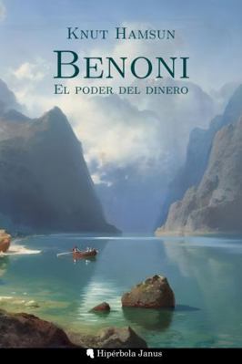 Benoni: El poder del dinero (Spanish Edition) [Spanish] 1961928159 Book Cover