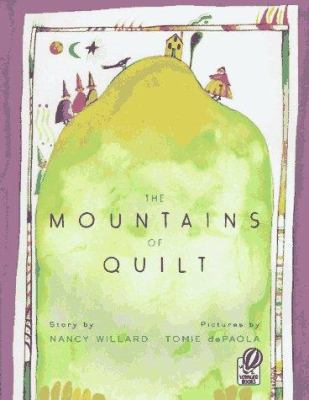 The Mountains of Quilt 0152014802 Book Cover