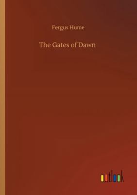 The Gates of Dawn 3752352973 Book Cover