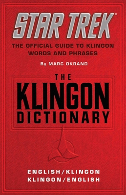 The Klingon Dictionary: The Official Guide to K... 067174559X Book Cover