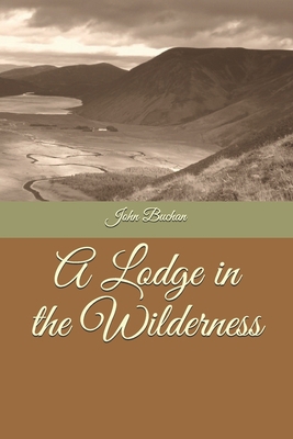 A Lodge in the Wilderness 1657577120 Book Cover