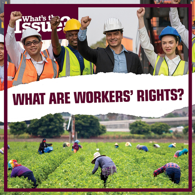 What Are Workers' Rights? 1534547851 Book Cover